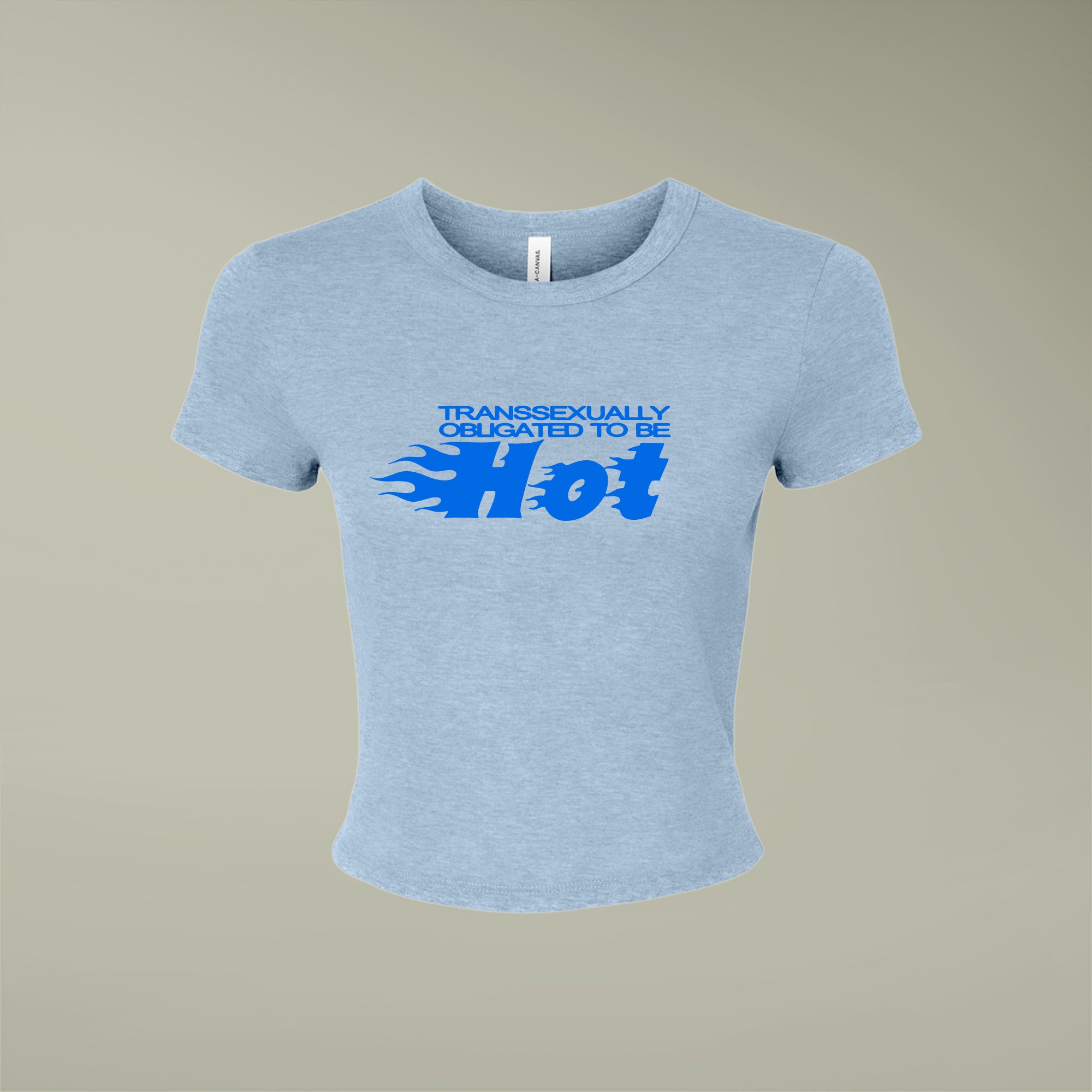 "Transsexually Obligated to Be Hot" Rib Baby Tee