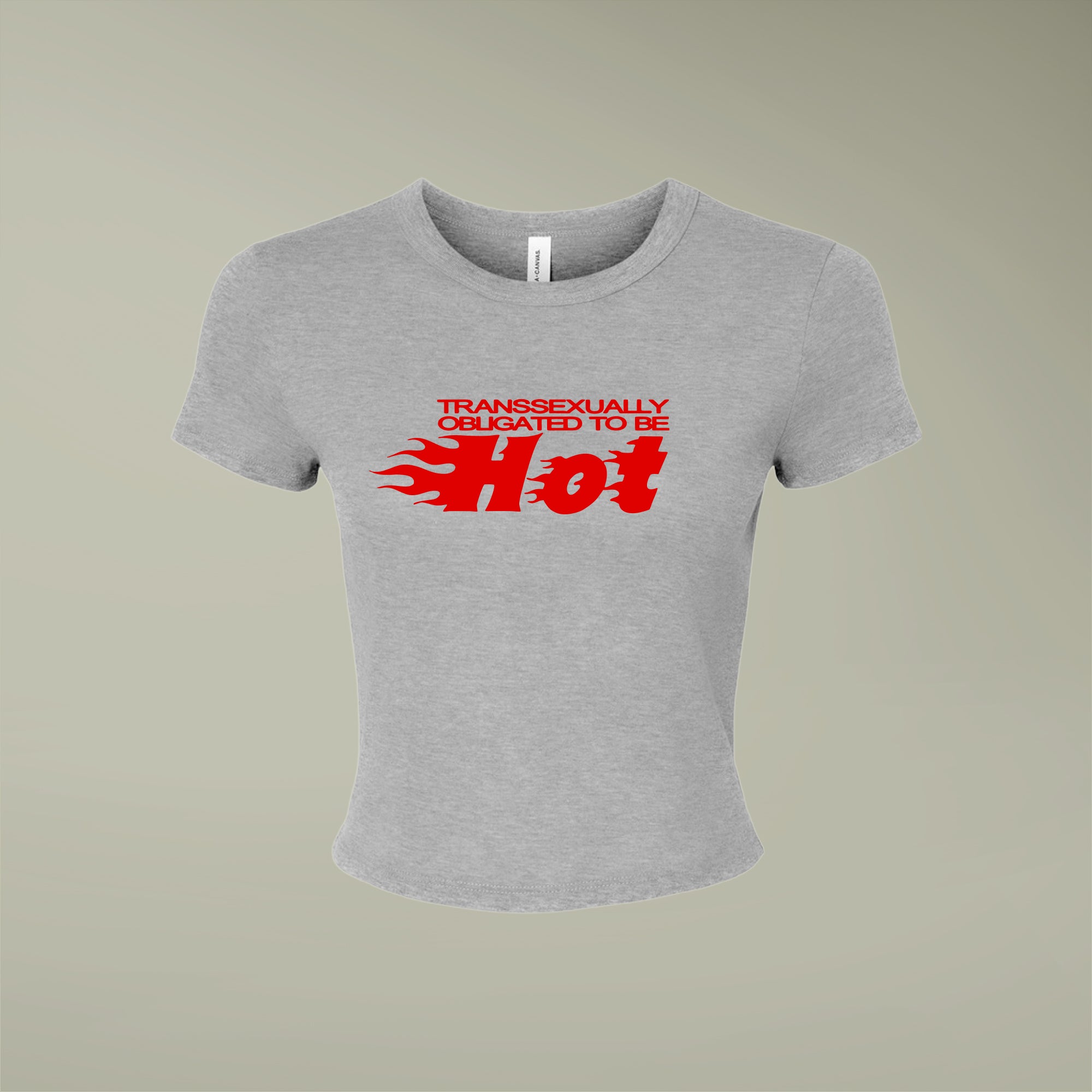 "Transsexually Obligated to Be Hot" Rib Baby Tee