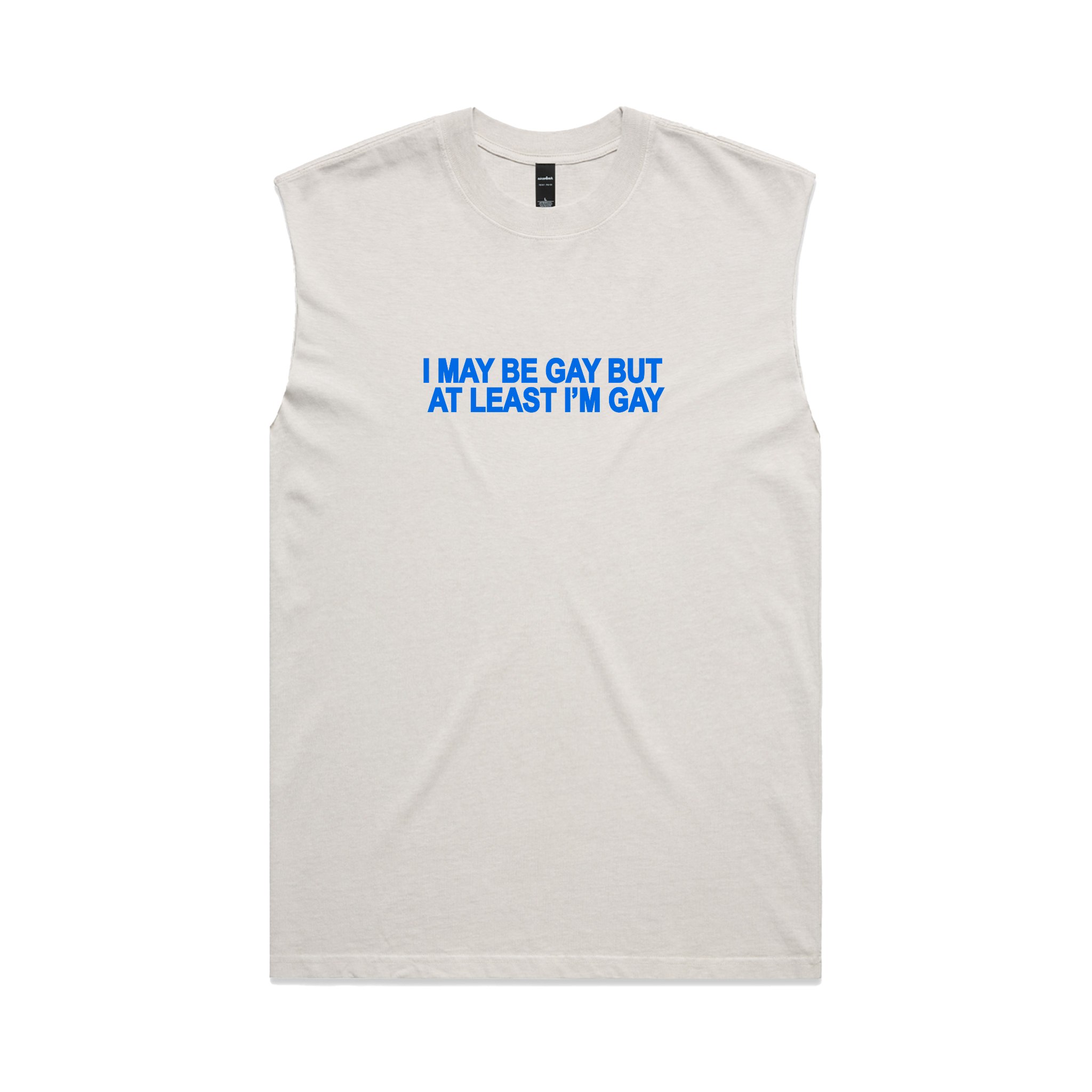 "I May Be Gay But At Least I'm Gay" Heavy Faded Tank